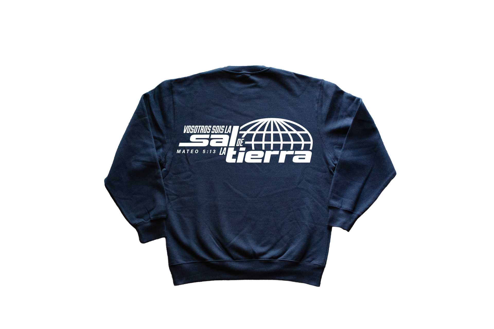"Vosotros sois la sal de la tierra" Crewneck